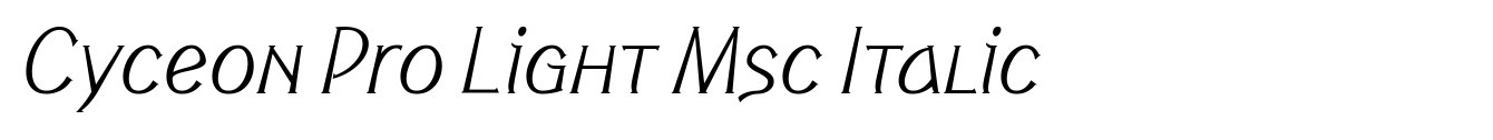 Cyceon Pro Light Msc Italic